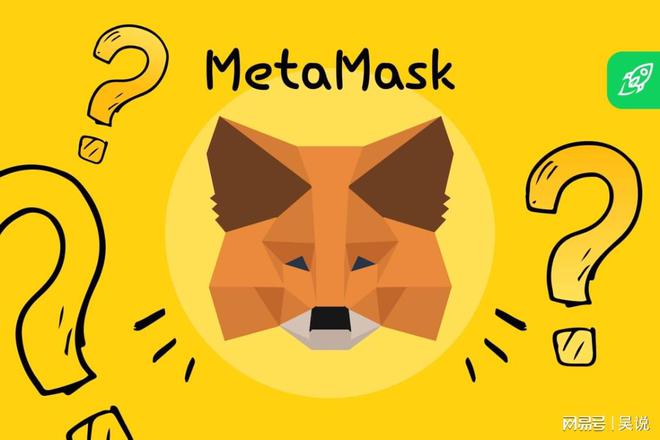 MetaMask安卓版-MetaMask 安卓版：开启加密宇宙的魔法门钥匙，探索无限可能